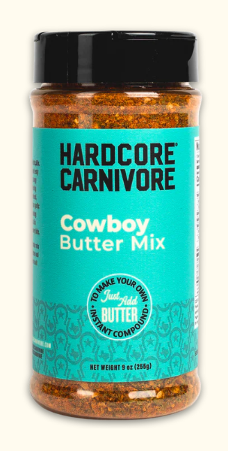 Hard Core Carnivore Cowboy Butter